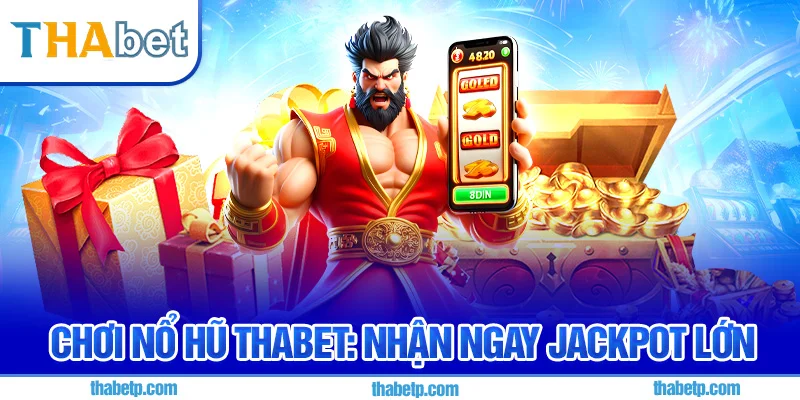 Nổ hũ Thabet - Sự kiện mùa hè, giải thưởng 100 triệu